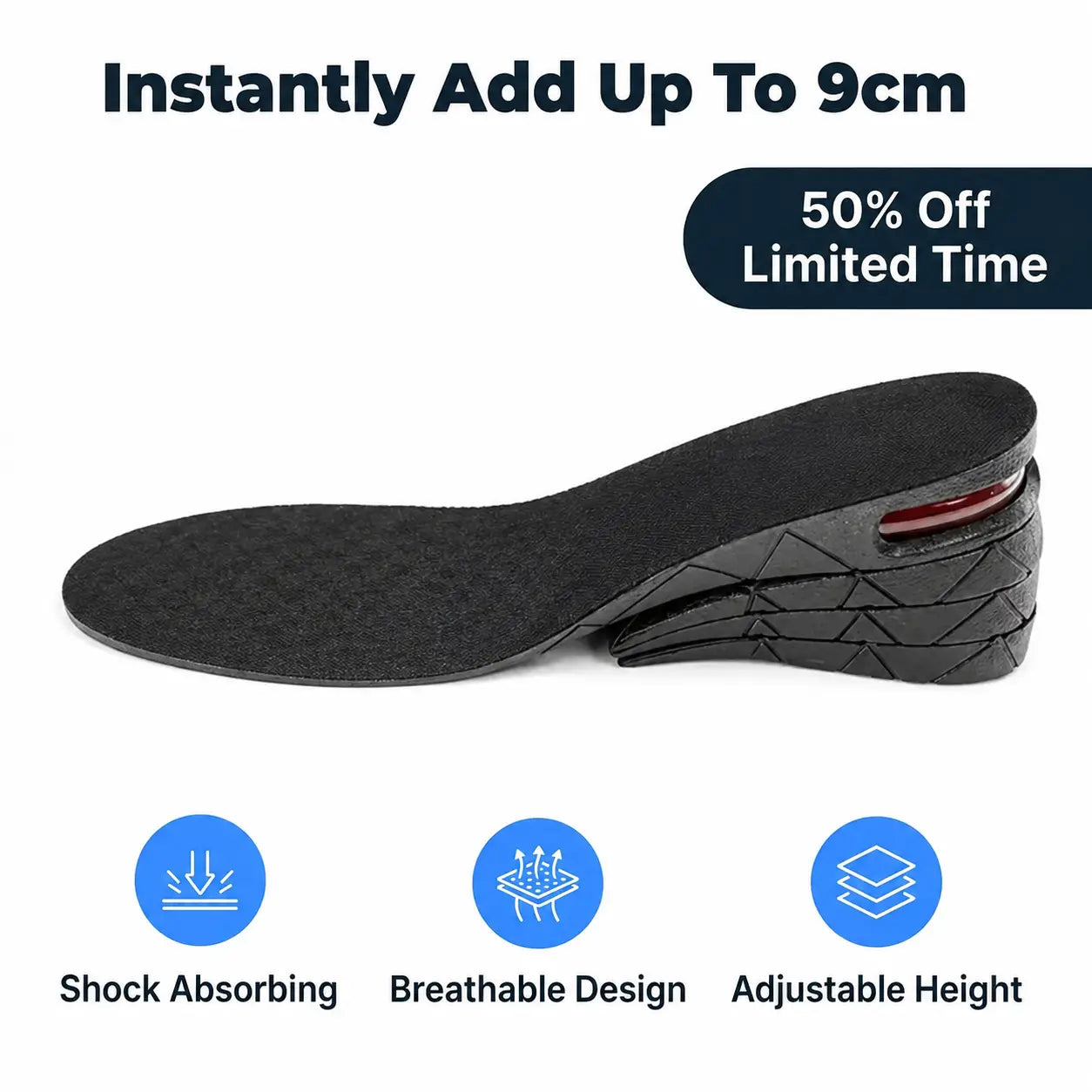 MaxLift™ - Adjustable height insoles for an instant boost